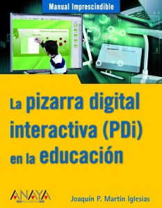 La pizarra digital interactiva, Anaya La pizarra digital interactiva, Anaya
